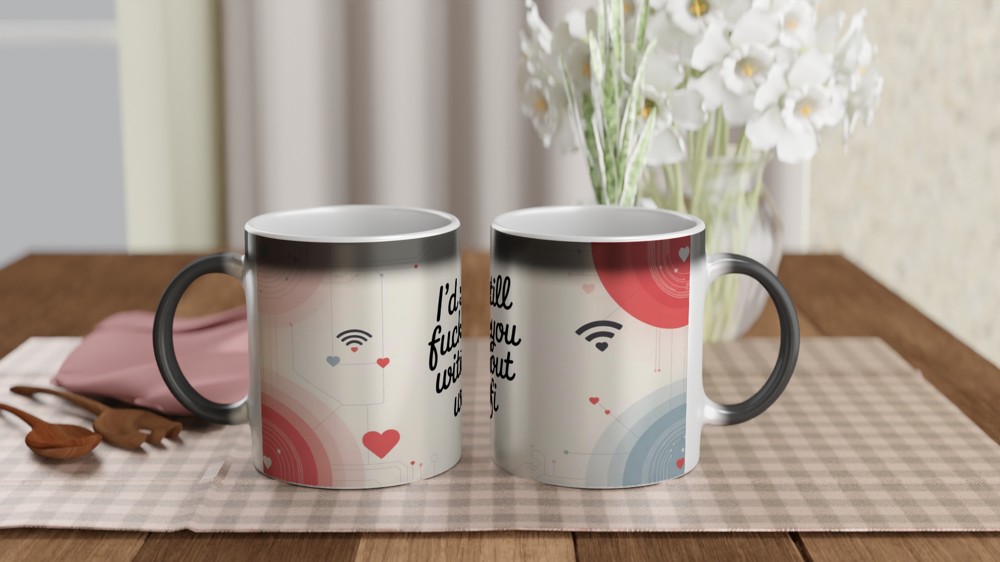 I'd Still Fuck You Without Wifi - Funny Adult Valentines Mug — view 3