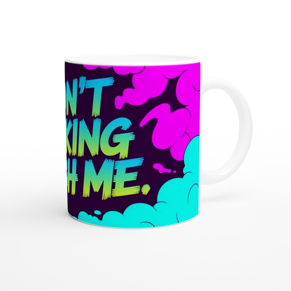 Don't Fucking Rush Me Mug | Sarcastic Quote Gift | Funny Rude Office Mug for Colleague | Neon Smoke Coffee Cup — view 12