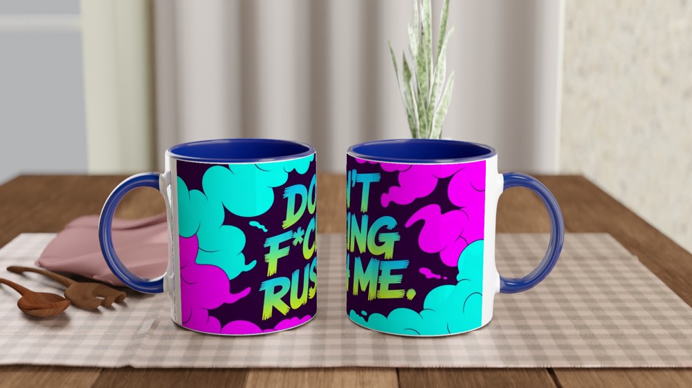 Don't Fucking Rush Me Mug | Sarcastic Quote Gift | Funny Rude Office Mug for Colleague | Neon Smoke Coffee Cup — view 4