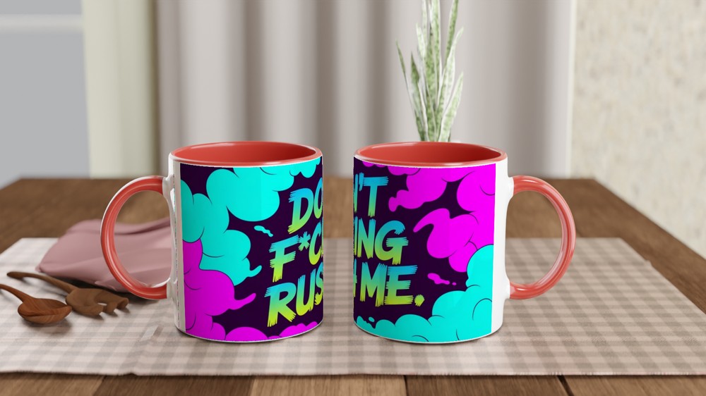 Don't Fucking Rush Me Mug | Sarcastic Quote Gift | Funny Rude Office Mug for Colleague | Neon Smoke Coffee Cup — view 7