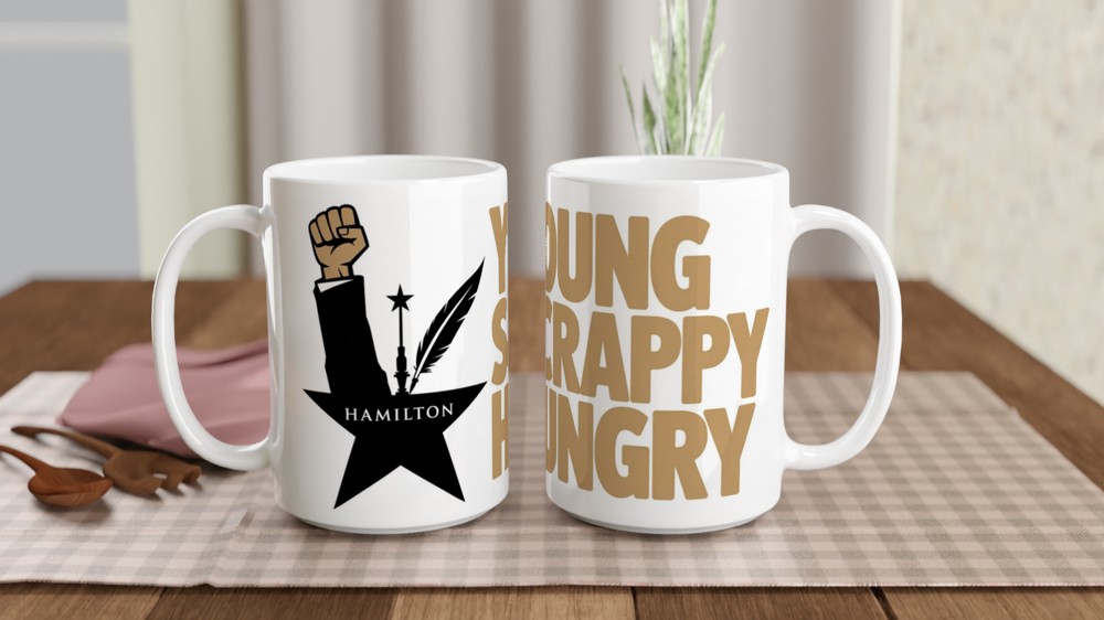 Hamilton Mug | Young Scrappy Hungry Quote | Musical Theatre Gift | Theatre Lover Present — view 2