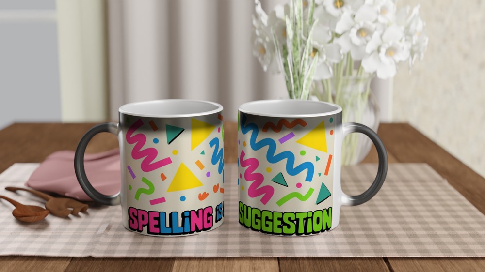 Spelling is a Suggestion Mug | Funny Quote Mug | Retro 90s Memphis Design | Gift for Colleague or Best Friend — view 3