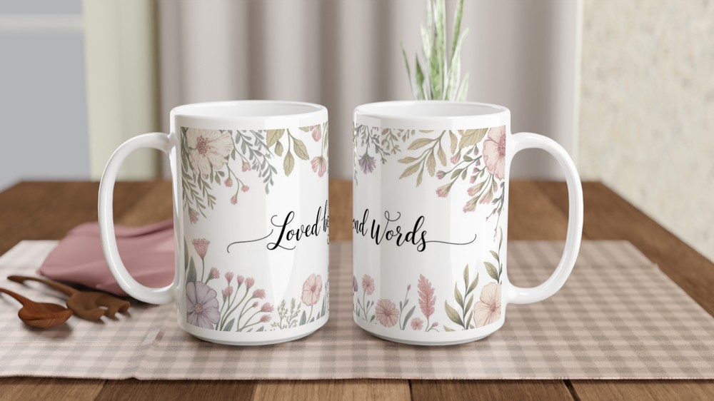 Loved Beyond Words Mug | Botanical Cottagecore Flower Gift | Mother's Day and Valentine's Present | Romantic Gift for Her — view 2