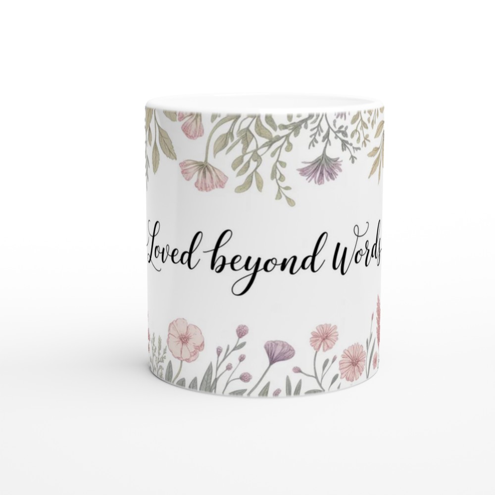 Loved Beyond Words Mug | Botanical Cottagecore Flower Gift | Mother's Day and Valentine's Present | Romantic Gift for Her — view 11
