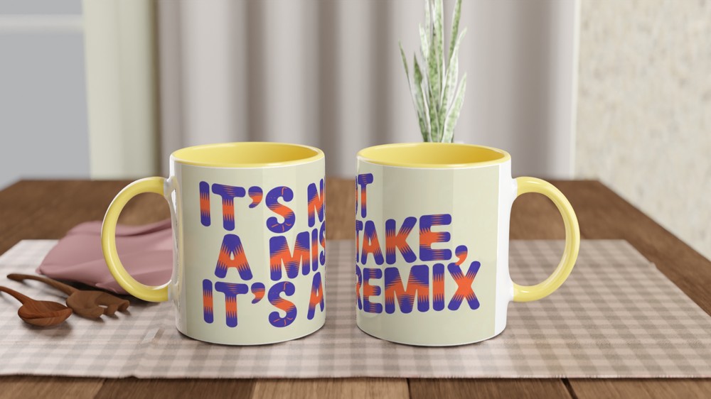 It's Not A Mistake It's A Remix - Positive Quote Mug — view 8