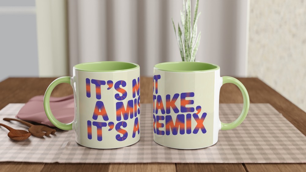 It's Not A Mistake It's A Remix - Positive Quote Mug — view 5