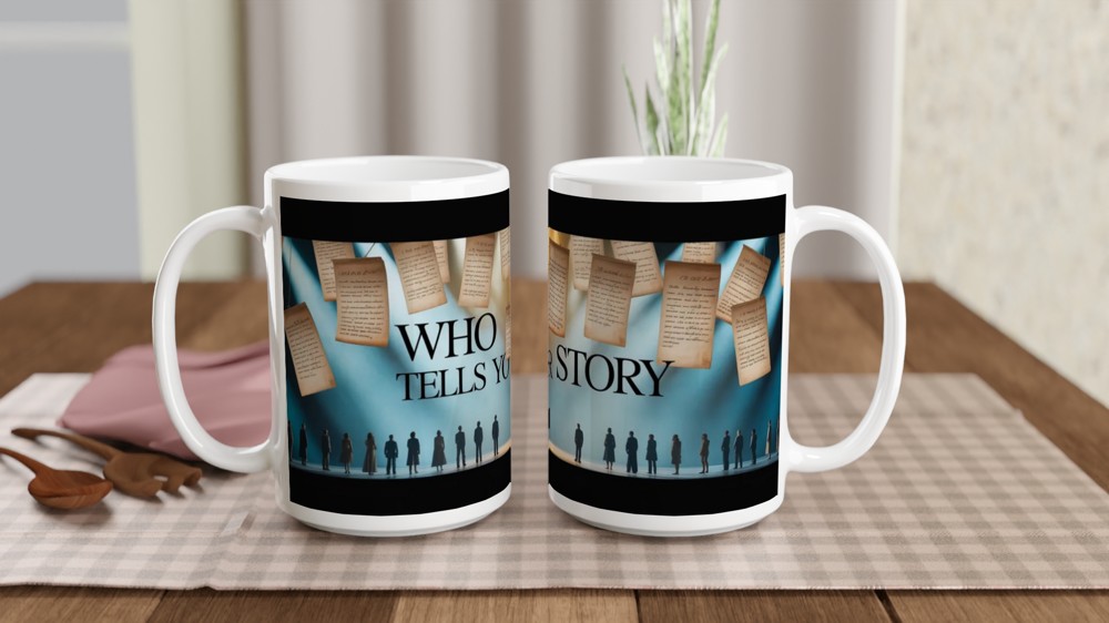 Who Tells Your Story - Theatre Stage Mug — view 2