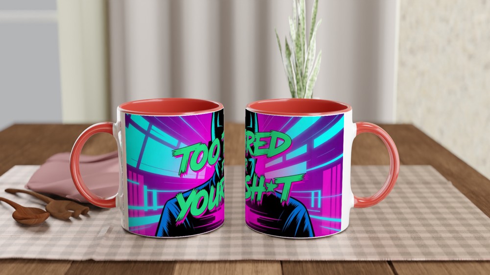 Too Tired For Your Sh*t - Neon Cyberpunk Mug — view 7