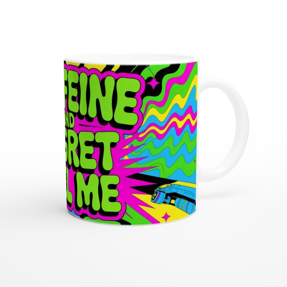 Caffeine And Regret Fuel Me Mug | Funny Sarcastic Coffee Mug | Psychedelic Neon Gift for Best Friend | Sarcasm Colleague Present — view 12