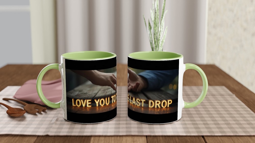 Love You To The Last Drop - Romantic Coffee Mug — view 5