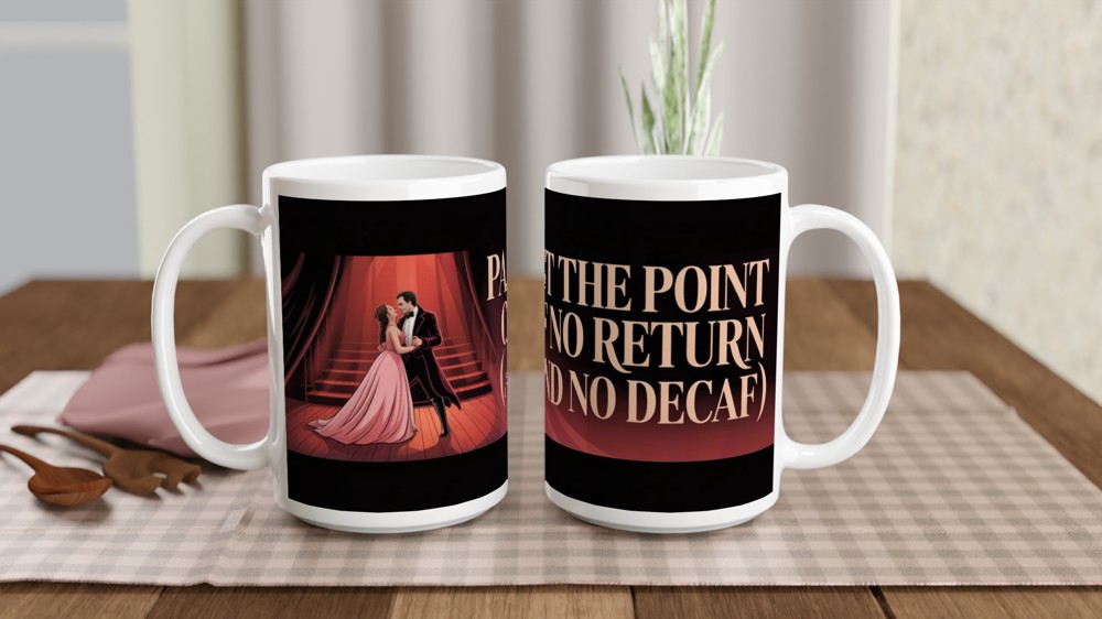 Phantom of the Opera Mug | 'Point of No Return' Quote | Musical Theatre Gift | Gothic Romance Duet Mug — view 2