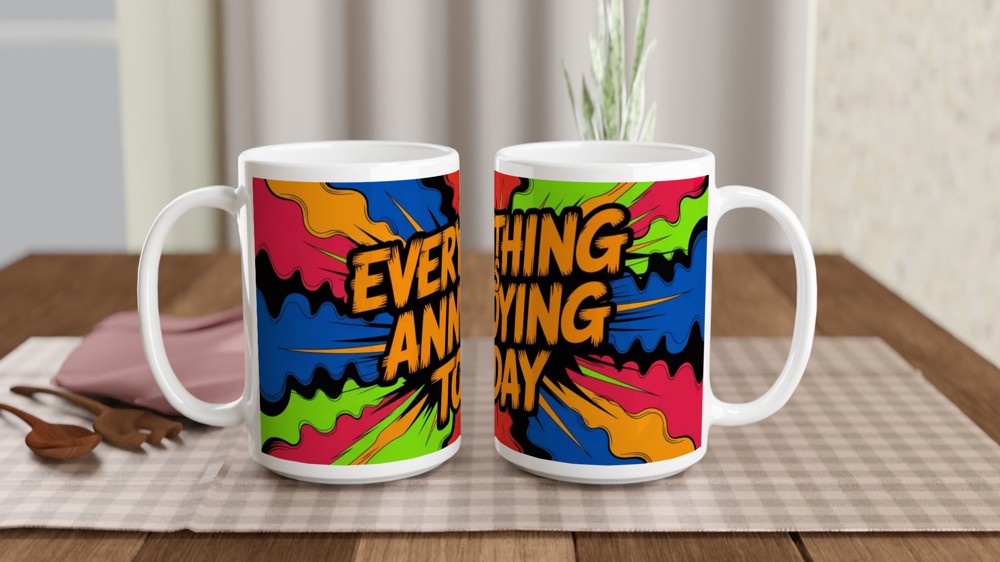 Everything Is Annoying Today Comic Pop Art Mug — view 2