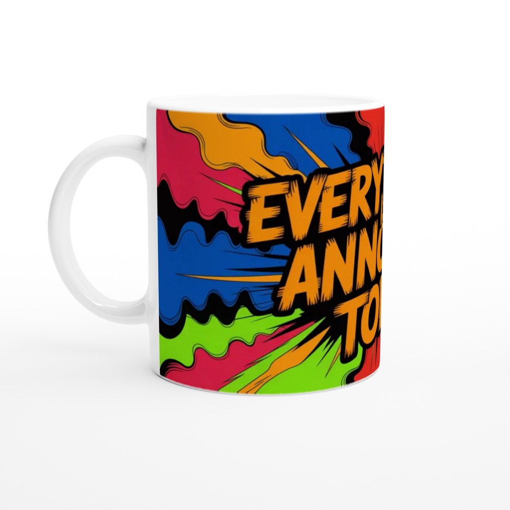 Everything Is Annoying Today Comic Pop Art Mug — view 10