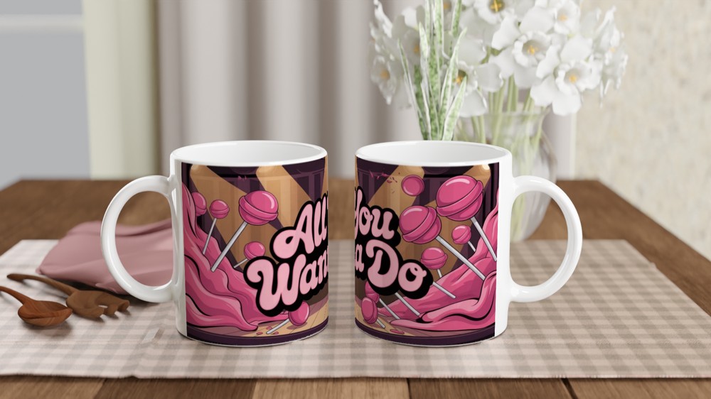 All You Wanna Do Pink Lollipop Stage Mug