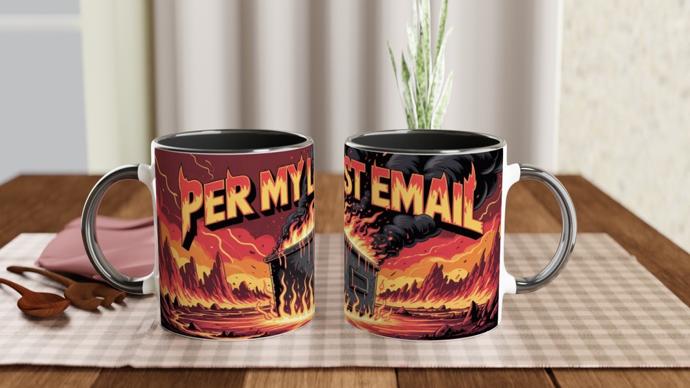 Per My Last Email Dumpster Fire Office Humour Mug — view 9