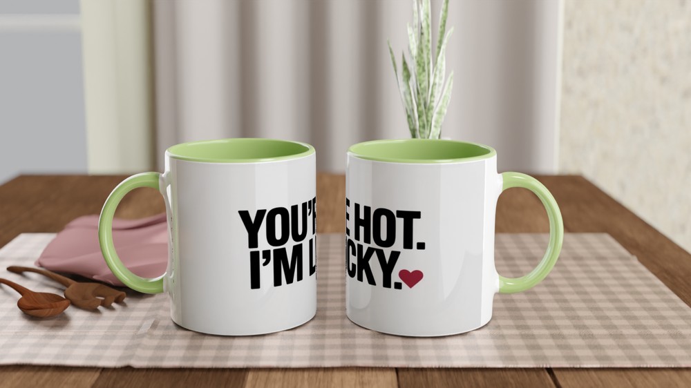 You're Hot I'm Lucky Romantic Mug — view 5