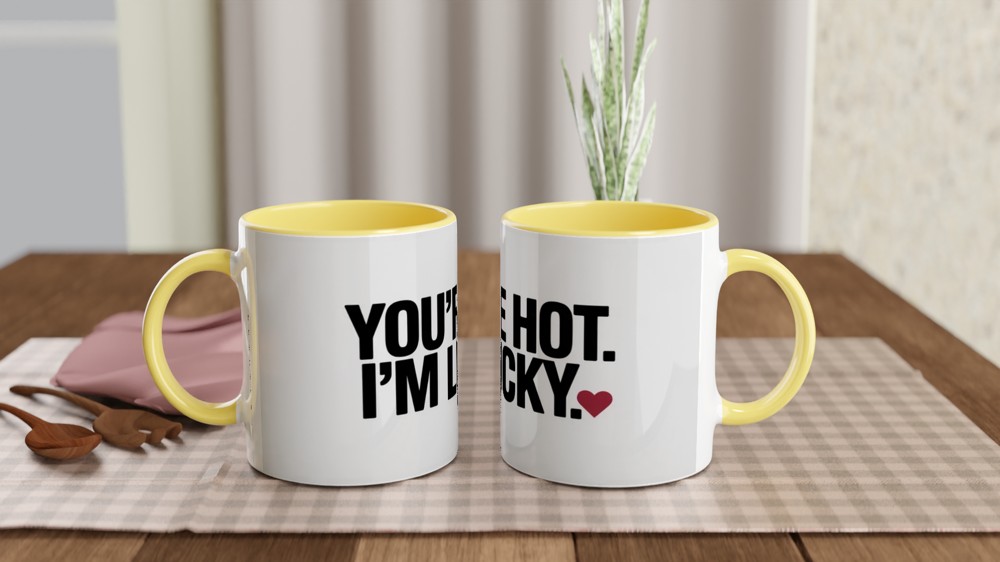 You're Hot I'm Lucky Romantic Mug — view 8