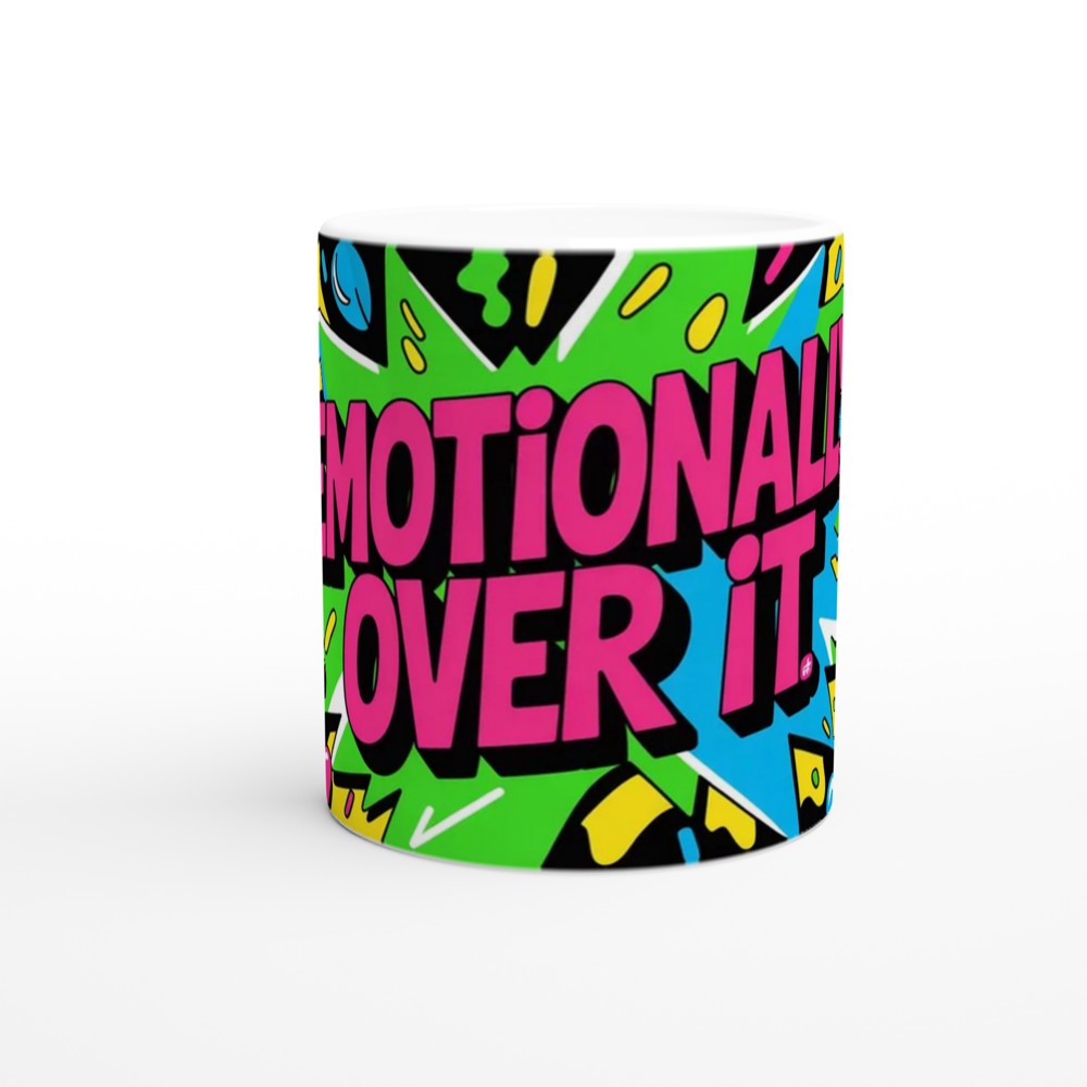 Emotionally Over It Mug | Neon Graffiti Sarcastic Gift | Funny Coffee Mug for Friends — view 11