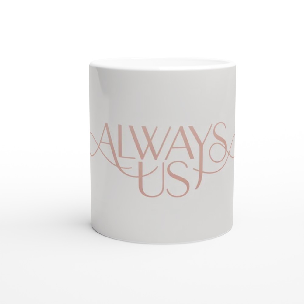 Always Us Mug | Romantic Valentine's Day Gift | Anniversary Present for Couples | Minimalist Love Design — view 11