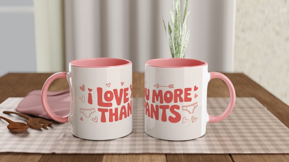 I Love You More Than Pants Funny Valentine Mug — view 6