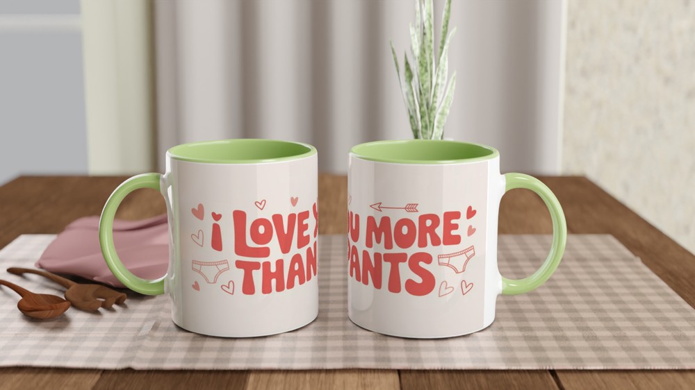 I Love You More Than Pants Funny Valentine Mug — view 5