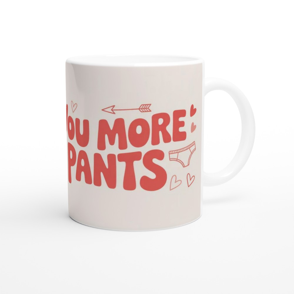 I Love You More Than Pants Funny Valentine Mug — view 12