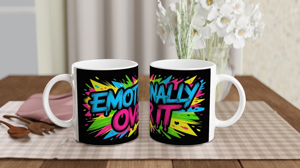 Emotionally Over It - Neon Graffiti Style Mug