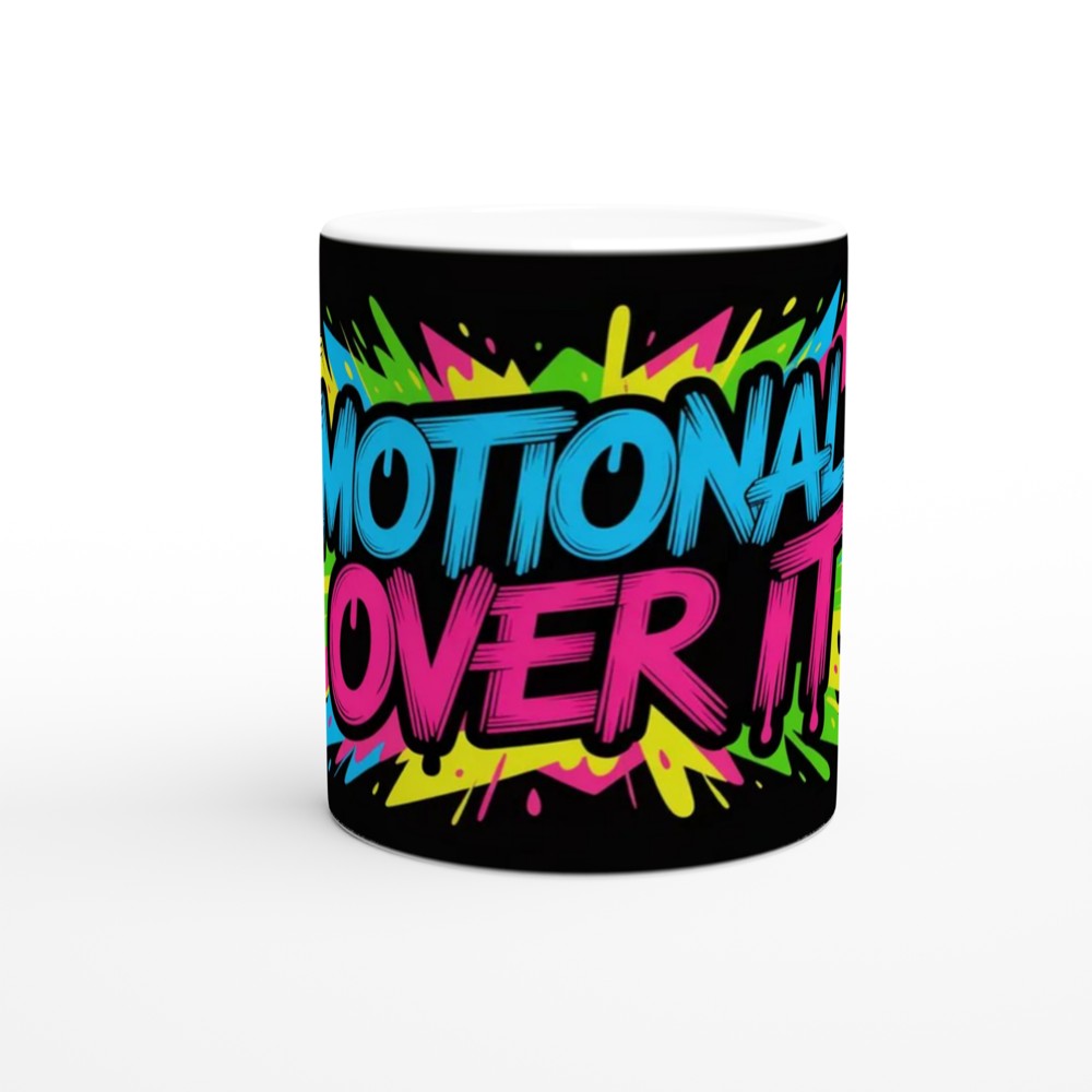 Emotionally Over It - Neon Graffiti Style Mug — view 11