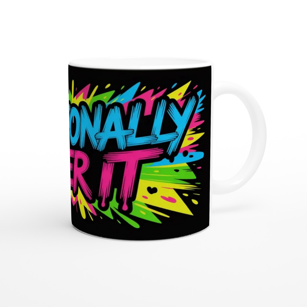 Emotionally Over It - Neon Graffiti Style Mug — view 12