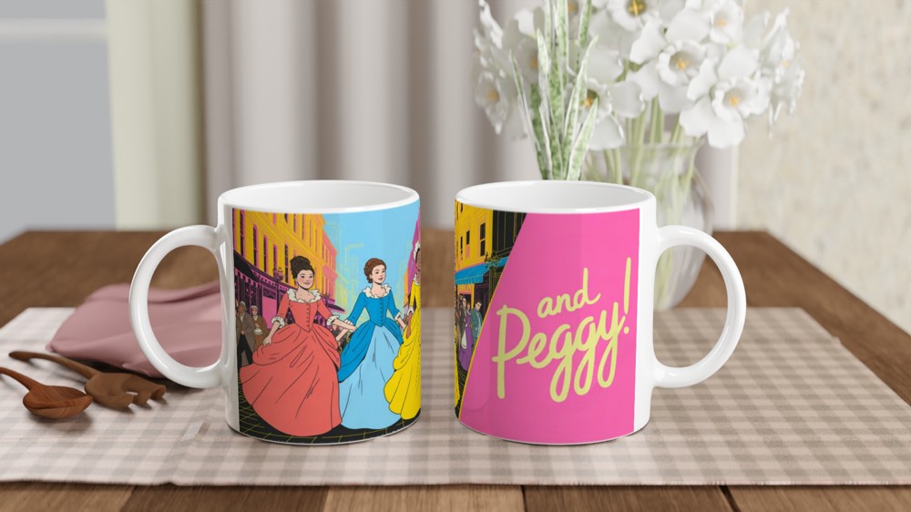 And Peggy - Schuyler Sisters Colonial Era Illustration Mug
