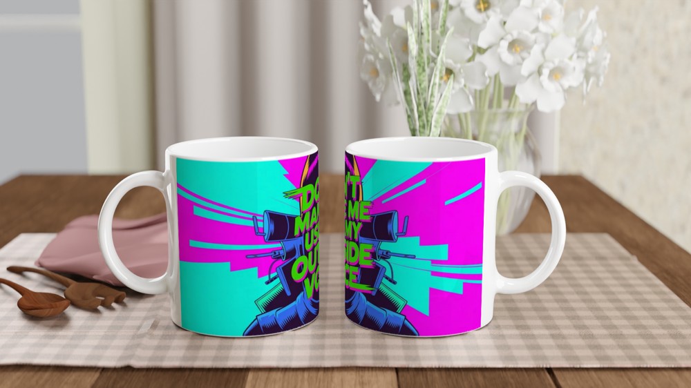 Don't Make Me Use My Outside Voice - Retro Pop Art Mug