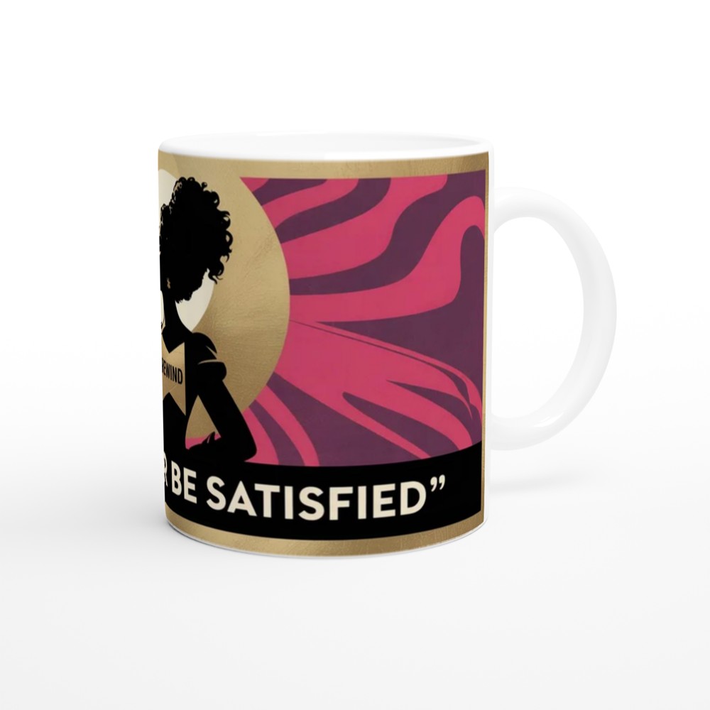 I Will Never Be Satisfied - Retro Silhouette Quote Mug — view 12