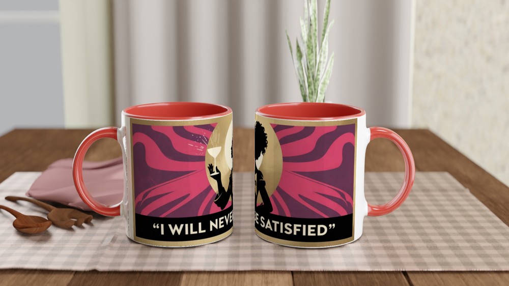 I Will Never Be Satisfied - Retro Silhouette Quote Mug — view 7