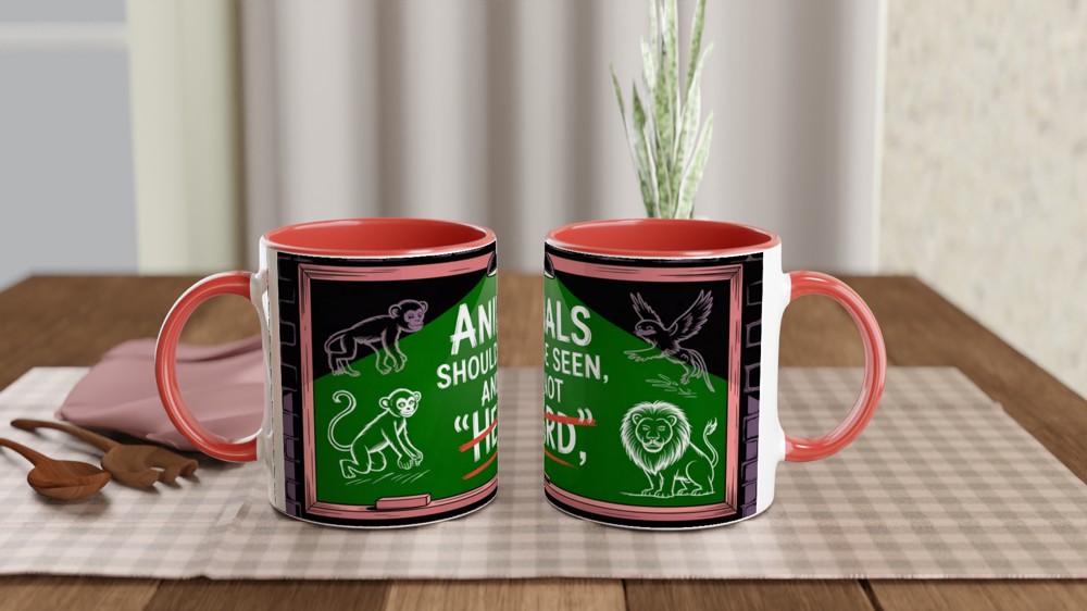 Animals Should Be Seen And Not Heard - Funny Animal Lover Mug — view 7