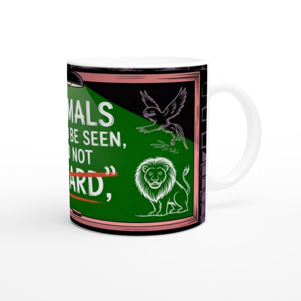 Animals Should Be Seen And Not Heard - Funny Animal Lover Mug — view 12