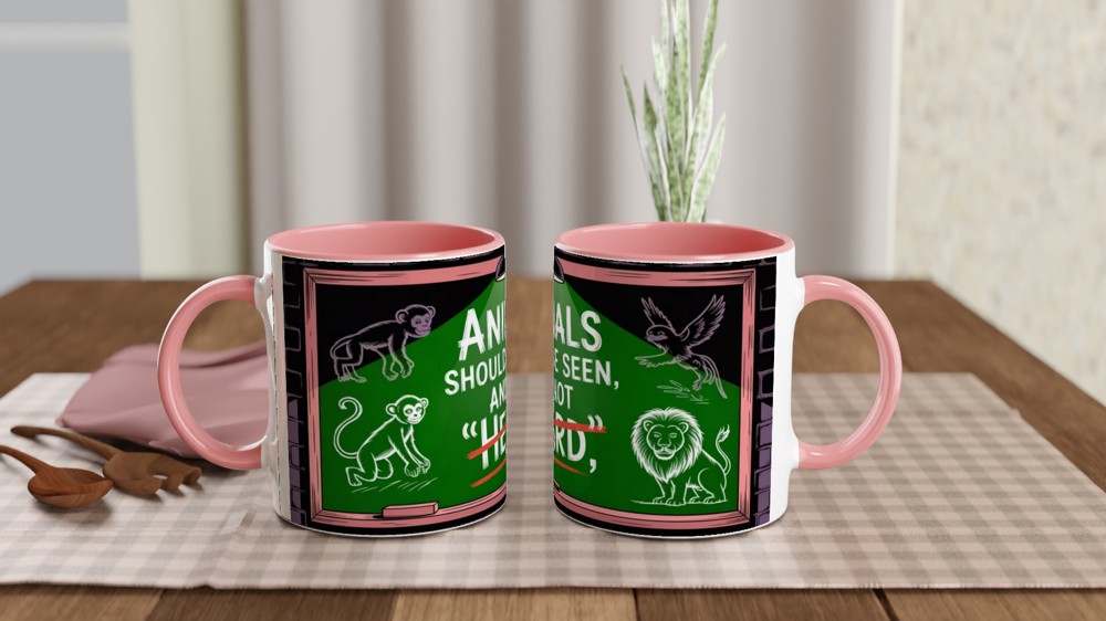 Animals Should Be Seen And Not Heard - Funny Animal Lover Mug — view 6