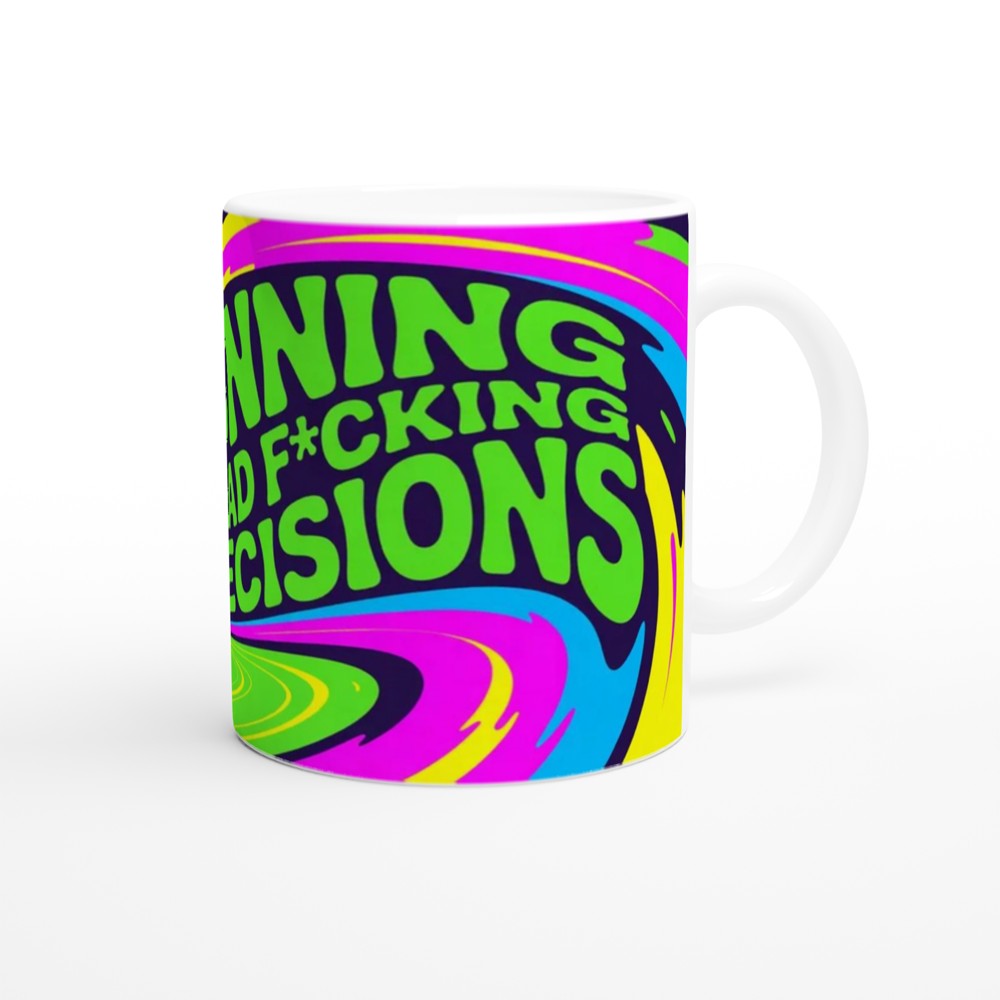 Running On Bad F*cking Decisions Psychedelic Mug — view 12