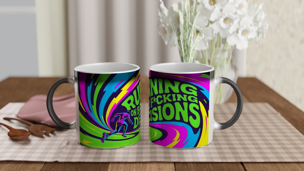 Running On Bad F*cking Decisions Psychedelic Mug — view 3