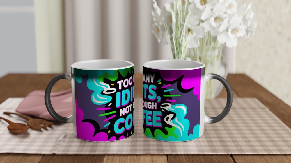 Funny Coffee Mug | Too Many Idiots Not Enough Coffee | Rude Office Gift | Colleague Leaving Present — view 3