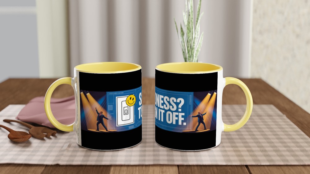 Sadness? Turn It Off - Funny Motivational Mug — view 8