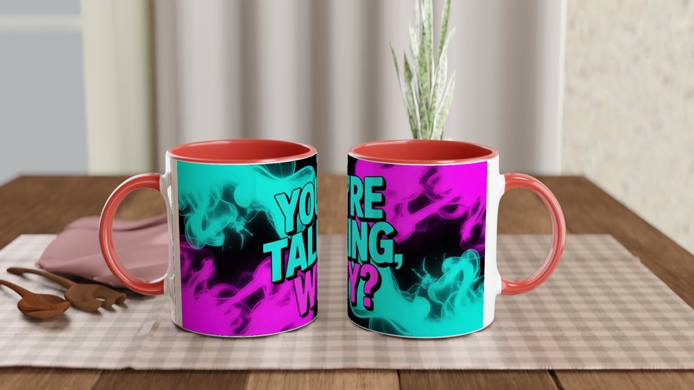 You're Talking Why Mug | Sassy Quote Coffee Mug | Funny Colleague Gift | Neon Smoke Ceramic Cup — view 7