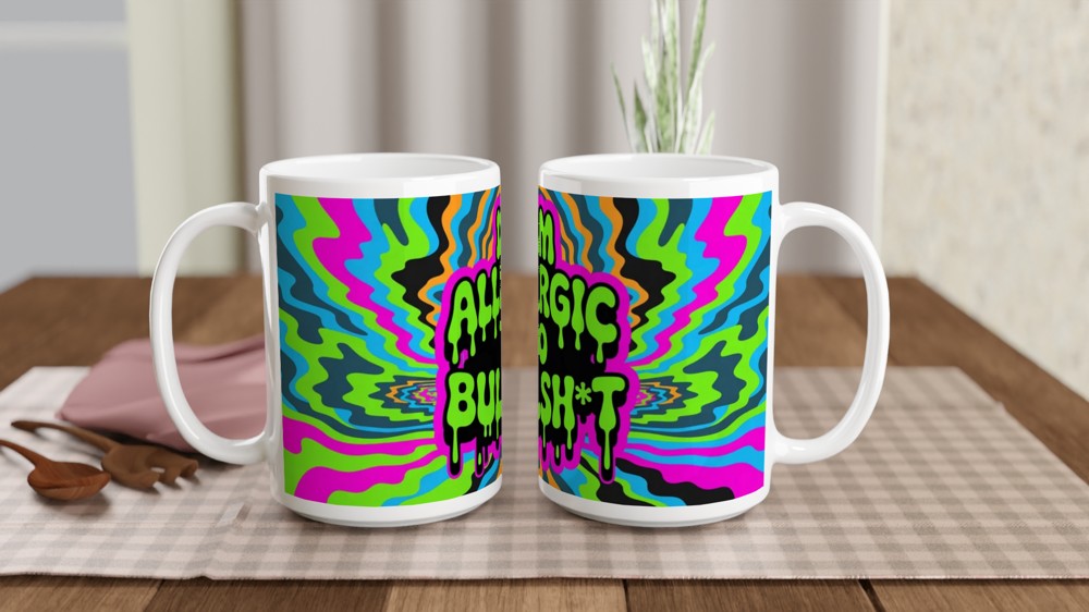 I'm Allergic To Bullsh*t Psychedelic Drip Mug — view 2