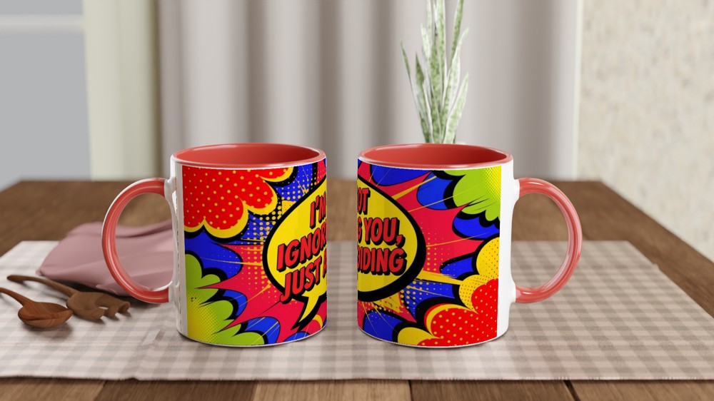 I'm Not Ignoring You Just Avoiding - Comic Pop Art Funny Mug — view 7