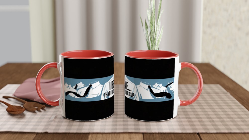 I Believe That I Need Another Cup - Funny Office Coffee Mug — view 7