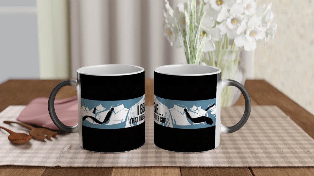 I Believe That I Need Another Cup - Funny Office Coffee Mug — view 3