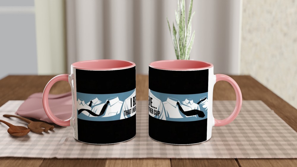 I Believe That I Need Another Cup - Funny Office Coffee Mug — view 6